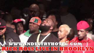 Rick Ross LIVE in Brooklyn 7 OF 9 quotIM NOT A STAR amp BANG YOUR CITYquot Industryhotelcom [upl. by Erna]