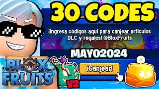 🤑 30 CÓDIGOS DE BLOX FRUITS CODES ROBLOX MAYO 2024 [upl. by Cooley]