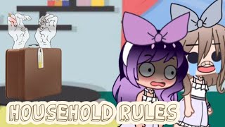 ✨😈 HouseHold Rules 😈✨ Episode 2 Gacha Life Club Meme [upl. by Colwin822]