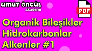 Organik Bileşikler 4  Hidrokarbonlar  Alkenler 1  PDF [upl. by Wilkey316]