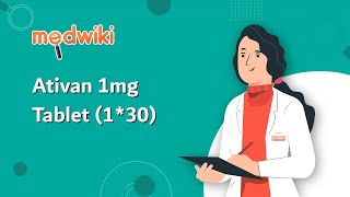 Ativan 1mg Tablet 130  Uses Benefits and Side Effects [upl. by Eylloh]