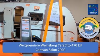 Weltpremiere Weinsberg CaraCito 470 EU Caravan Salon 2020 [upl. by Ynotna]