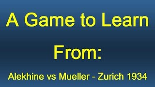 Alekhine vs Mueller  Zurich 1934 [upl. by Nelaf565]