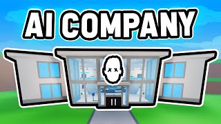 Building My Own AI COMPANY in Roblox To Make MILLIONS [upl. by Cooley]