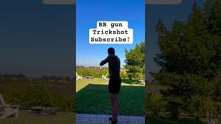 BB gun Trickshot subscribe trickshots like roadto100subs [upl. by Jillie]