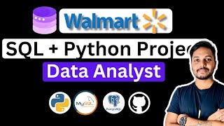 EndtoEnd Data Analyst Project for Beginners Walmart Sales Data Analysis with SQL amp Python 0910 [upl. by Odnama]