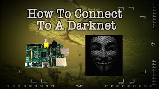 How To Connect To A Darknet [upl. by Leihcar]