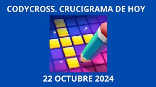 Codycross Crucigrama de Hoy 22 Octubre 2024 [upl. by Iggem]