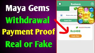 Maya Gems app withdrawal  Payment proof  Real or fake [upl. by Filippo]