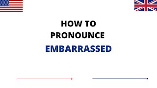 How To Pronounce EMBARRASSED In English  EMBARRASSED Pronunciation  How To Say EMBARRASSED [upl. by Jerrome]