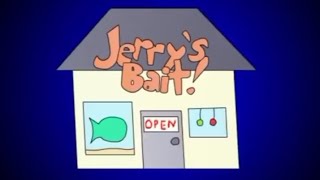 Jerrys Bait Shop [upl. by Lomasi408]