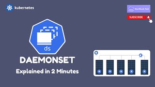 Kubernetes DaemonSet Explained in 2 Minutes  Beginner Friendly  StartQuick Tech [upl. by Aehs]