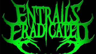 Entrails Eradicated  Impending Annihilation [upl. by Nylsej]