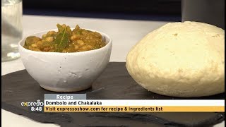 Recipe Dombolo and Chakalaka [upl. by Idnaj]