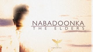 Nabadoonka The Elders Trailer [upl. by Pooh]