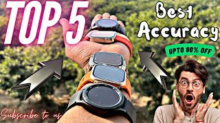 Top 5 Best Accuracy Smartwatches  best Accurate smartwatch 2024  New smartwatches  Best Accuracy [upl. by Chuu]