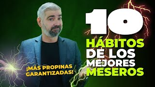 10 hábitos de los mejores meseros para incrementar las propinas [upl. by Eilhsa]