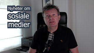 Nyheter om sosiale medier uke 26 [upl. by Seniag]