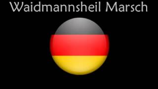 Der Waidmannsheil Marsch [upl. by Bronk]