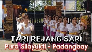 TARI REJANG SARI  PURA SILAYUKTI  PADANGBAY [upl. by Wons]