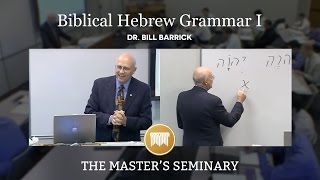 Lecture 7 Biblical Hebrew Grammar I  Dr Bill Barrick [upl. by Okwu]