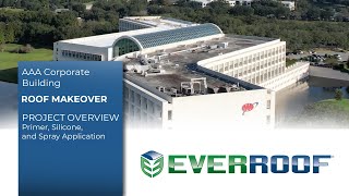 Everroof  Part 1 AAA Corporate Building ROOF MAKEOVER  Project Overview [upl. by Marris950]