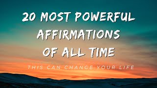 20 Most Powerful Affirmations of All Time  21 Day quotI AMquot Affirmations [upl. by Lucey]