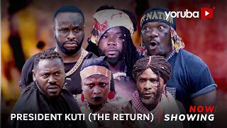 President Kuti The Return Latest Yoruba Movie 2023 Drama  Itele  Femi Adebayo  Kemity  Deyemi [upl. by Aserat]