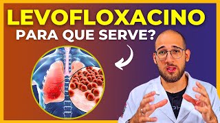 Levofloxacino  Para que serve Efeitos Colaterais Como funciona Como tomar [upl. by Caraviello]