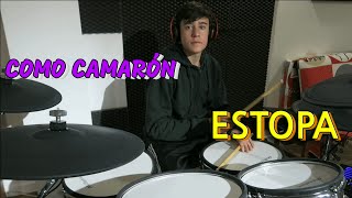 COMO CAMARÓN Estopa  Drum Cover [upl. by Yug844]