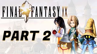 Final Fantasy 9  Part 2 [upl. by Hung]