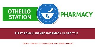 FIRST SOMALI OWN PHARMACY IN SEATTLE  FARMASIGII UGU HOREEYAY EE SOMALI LEEDAHAY [upl. by Nordna]