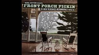 Front Porch Pickin 24 Great Bluegrass Instrumentals vintage 60s [upl. by Katusha]