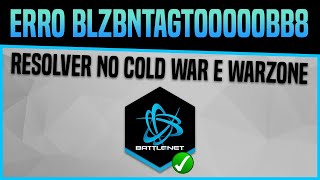 Resolver o ERRO quotBLZBNTAGT00000BB8quot da BattleNet  Warzone Cold War e Vanguard [upl. by Gorden]