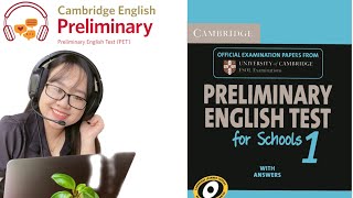 Test 1  Part 1  Preliminary English Test for School  Listening [upl. by Mcquillin171]