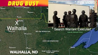 Drug Bust In Walhalla North Dakota [upl. by Anomor]