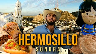 HERMOSILLO SONORA  La ciudad que representa la CULTURA SONORENSE [upl. by Cahra]