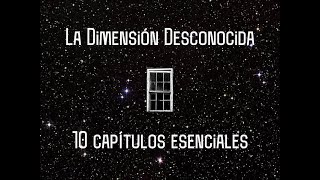 Los mejores capítulos de La Dimensión Desconocida [upl. by Tlihcox349]