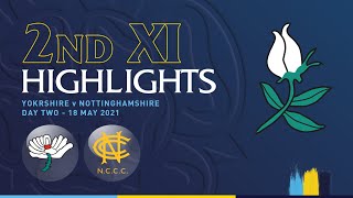 2nd XI Highlights Yorkshire vs Nottinghamshire  Day Two [upl. by Gulick510]