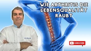 Wie Arthritis die Lebensqualität raubt Körperliche und organische Herausforderungen [upl. by Ottavia]