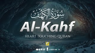 New SURAH AL KAHF سورة الكهف ⋮ Heart touching beautiful recitation ⋮ Zikrullah TV [upl. by Talanta778]