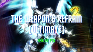 FFXIV  The Weapons Refrain Ultimate UWU SGE POV [upl. by Riedel971]