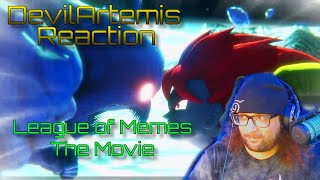 DevilArtemis Reaction League of Memes The Movie  APD [upl. by Nemzzaj]