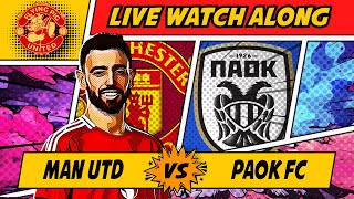 Manchester United VS PAOK FC 20 LIVE WATCH ALONG Europa League [upl. by Lemon]