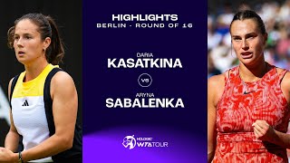 Daria Kasatkina vs Aryna Sabalenka  2024 Berlin Round of 16  WTA Match Highlights [upl. by Brathwaite]