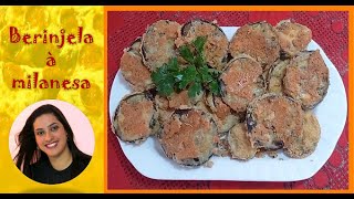 Berinjela à milanesa você nunca comeu assim  CROCANTE E FÁCIL [upl. by Barbara-Anne]