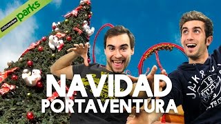 Navidad 2015 en PORTAVENTURA [upl. by Ahsieki]