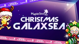 MapleStorySEA Christmas GalaxSEA Offline Event Announcement [upl. by Lizzie]