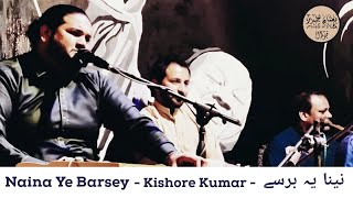 Naina Ye Barsey Milney Ko Tarsey  Kishore Kumar Hits  Numan Haider  Live [upl. by Aciretahs]