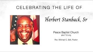 Celebrating the Life of Herbert Stanback Sr [upl. by Bertasi]